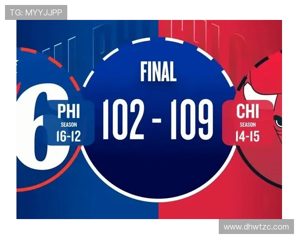 76人对阵公牛精彩直播全程回顾及赛后分析